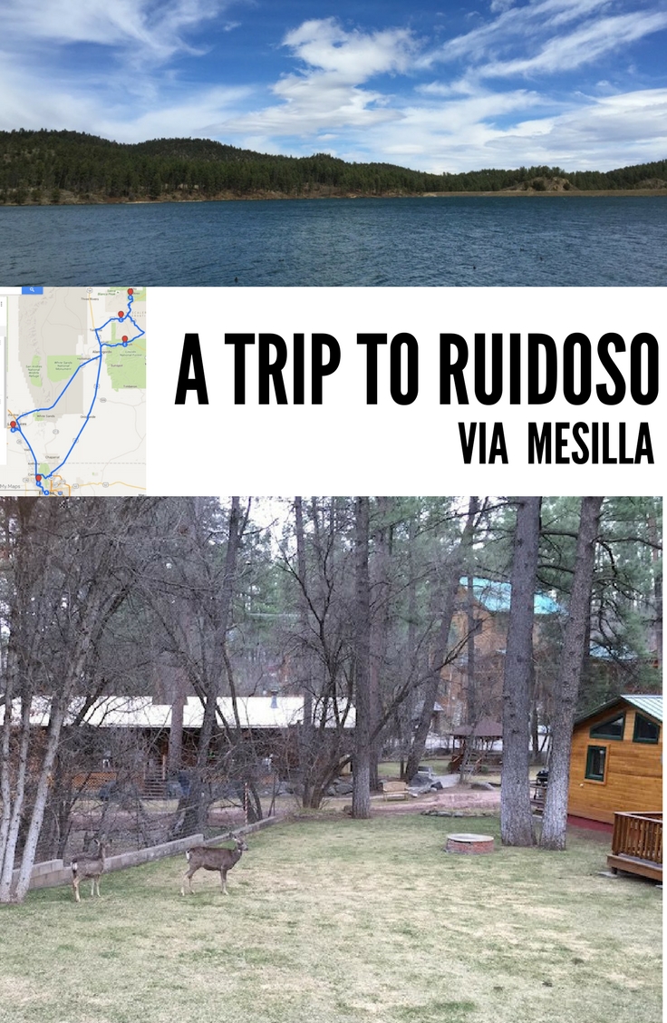 A trip to Ruidoso via Mesilla from El Paso