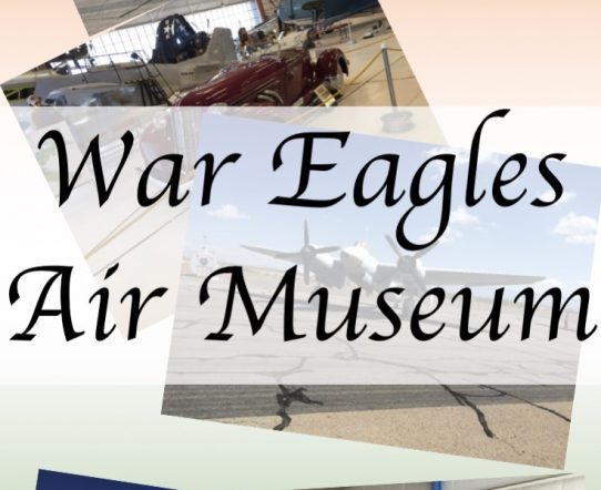 The War Eagles Air Museum: A Museum of Aviation
