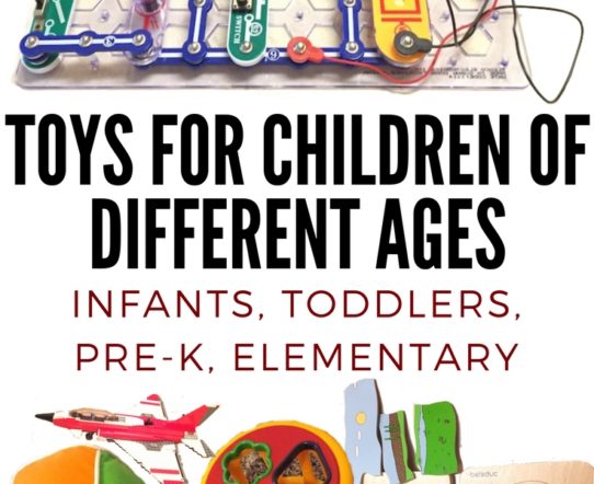 Toys for children of different ages: Infants, Toddlers, Pre-K, Elementary