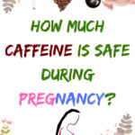 Is caffeine safe for the baby during pregnancy? If yes, how much caffeine is safe at that time? #caffeine #pregnancy #pregnancycare #maternity