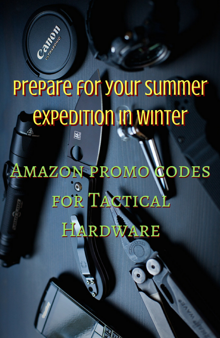 Preparing for summer expedition in winter. Promotions and deals on Tactical Hardware sporting equipment. A promo code to be used in the holiday season.