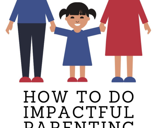 Effective and Impactful Parenting. The post provides tips on parenting strategies. #parenting #kids #impactfulparenting #parentingtips