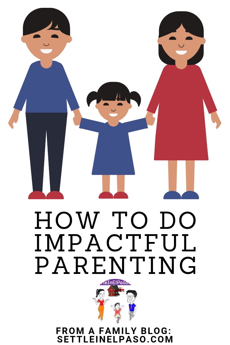 Effective and Impactful Parenting. The post provides tips on parenting strategies. #parenting #kids #impactfulparenting #parentingtips