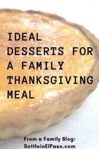 ideal Desserts for A Family Thanksgiving Meal. Dessert is an important part of a family meal in the holiday season, especially because desserts create memories. #dessert #recipes #thanksgiving #thanksgivingmeal #holidaydessert