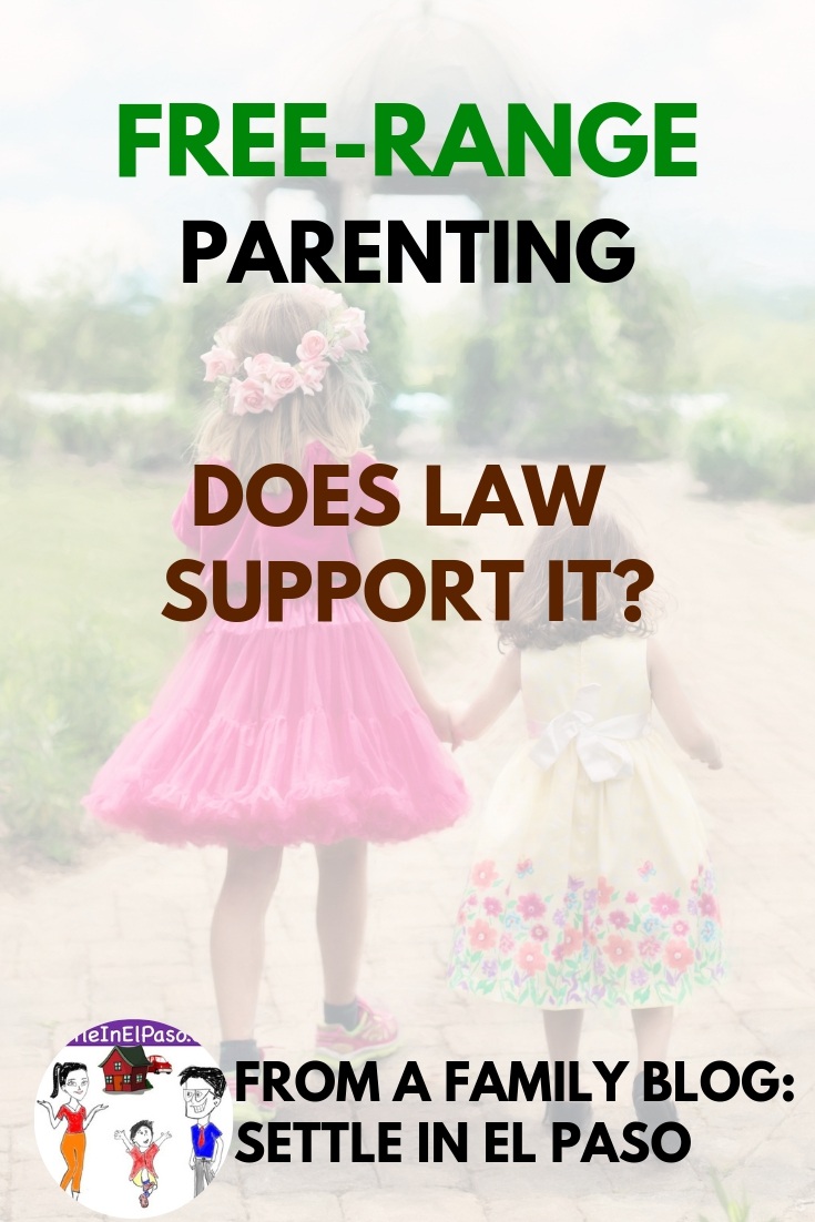 Free-range parenting: Does law support it? — A Family Blog
